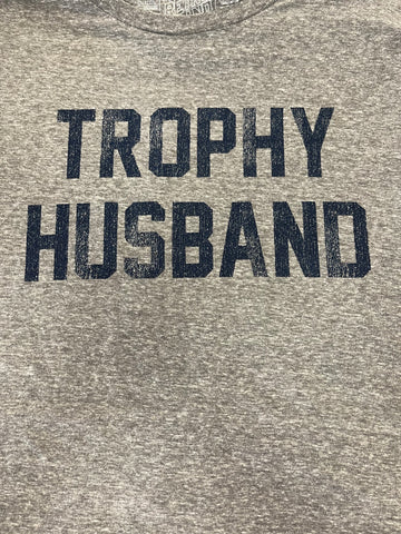 CATCHY SAYINGS - TROPHY HUSBAND