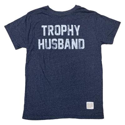 CATCHY SAYINGS - TROPHY HUSBAND